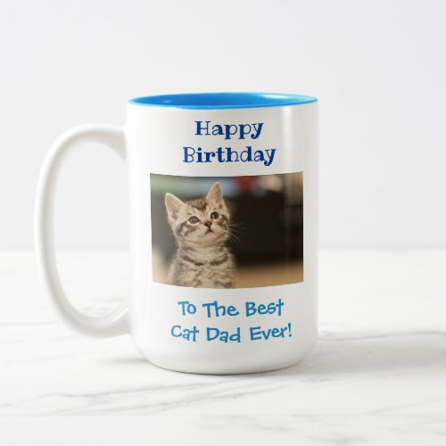 Birthday Cat Dad Worlds Best Ever Cute Pet Photo Two_Tone Coffee Mug
