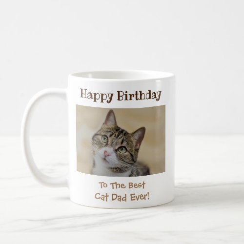 Birthday Cat Dad Worlds Best Ever Pet Photo Coffee Mug