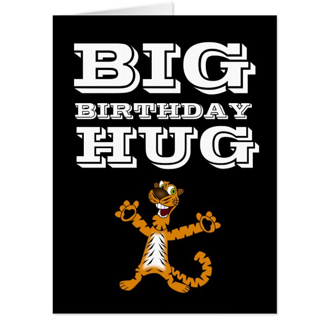BIRTHDAY CAT TIGER HUG GIANT HUGE GREETING Card (Front)