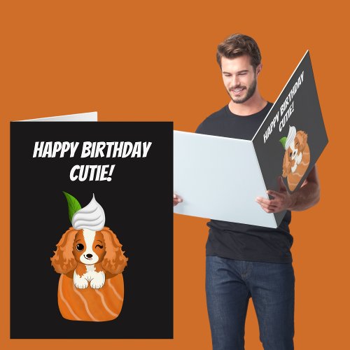Birthday Cavalier King Charles Spaniel Salmon Roll