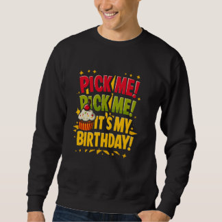 Birthday Celebration Game Show Contestant Birthday Sweatshirt