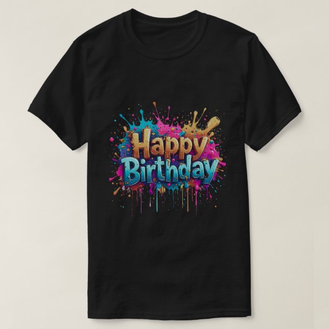 Birthday Cheer – Colorful Happy Birthday T-Shirts (Design Front)