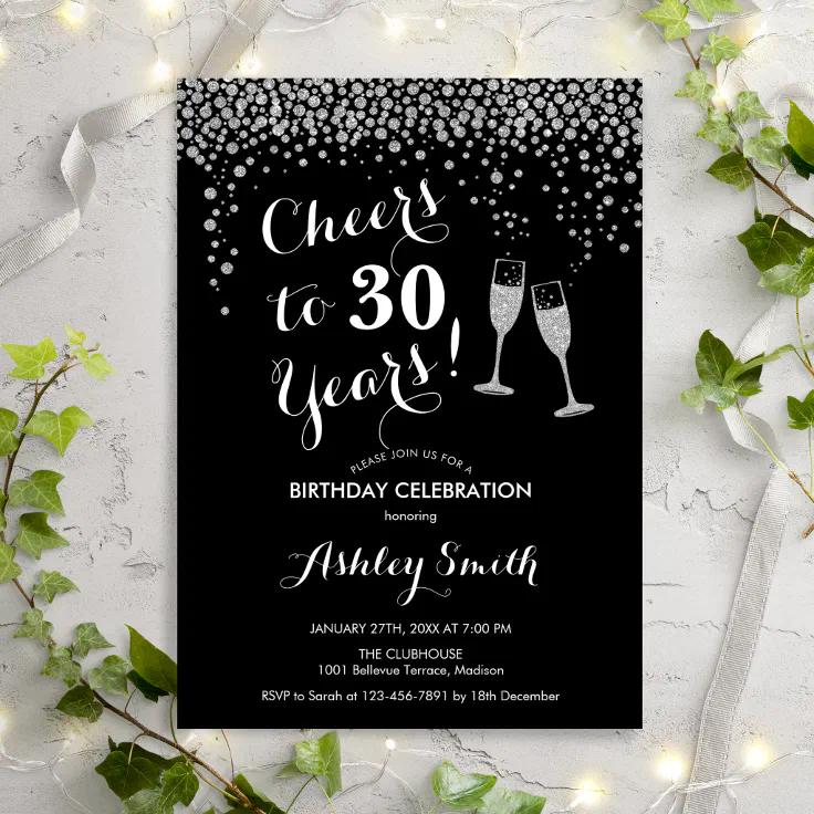 Birthday - Cheers To 30 Years Black White Silver Invitation | Zazzle