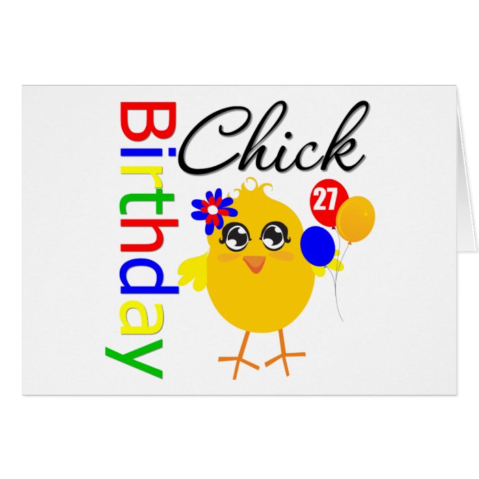 Birthday Chick 27 Years Old Greeting Cards