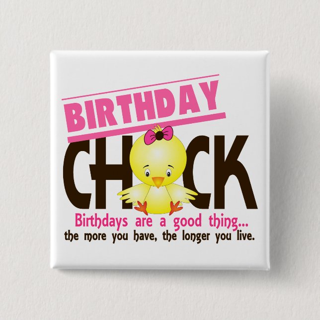 Birthday Chick 4 Pinback Button (Front)