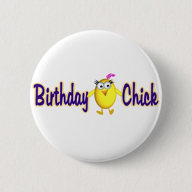 Birthday Chick Button (Front)