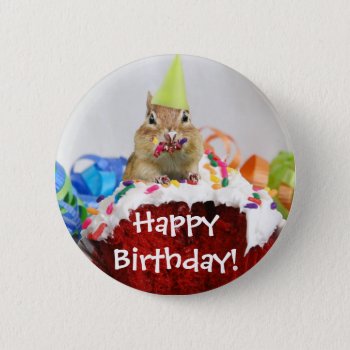 Birthday Chipmunk Button by Meg_Stewart at Zazzle