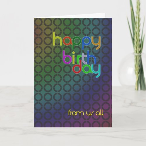 Birthday circles from us all card