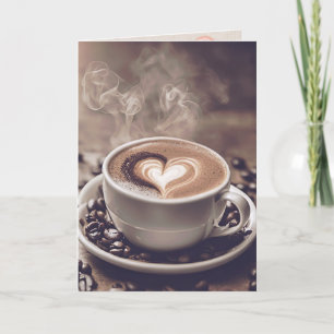 Birthday Coffee With Heart and Steam Card