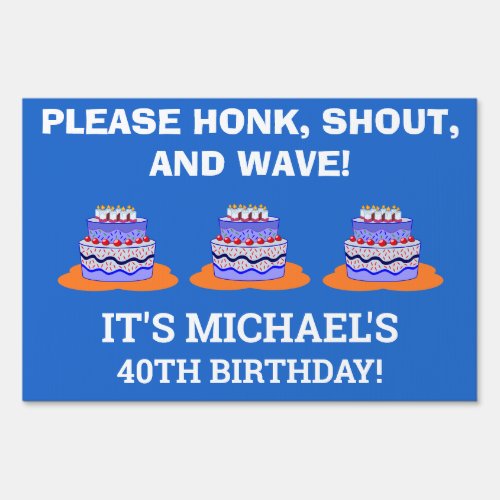 Birthday Coronavirus Please Honk and Wave Cute Sign