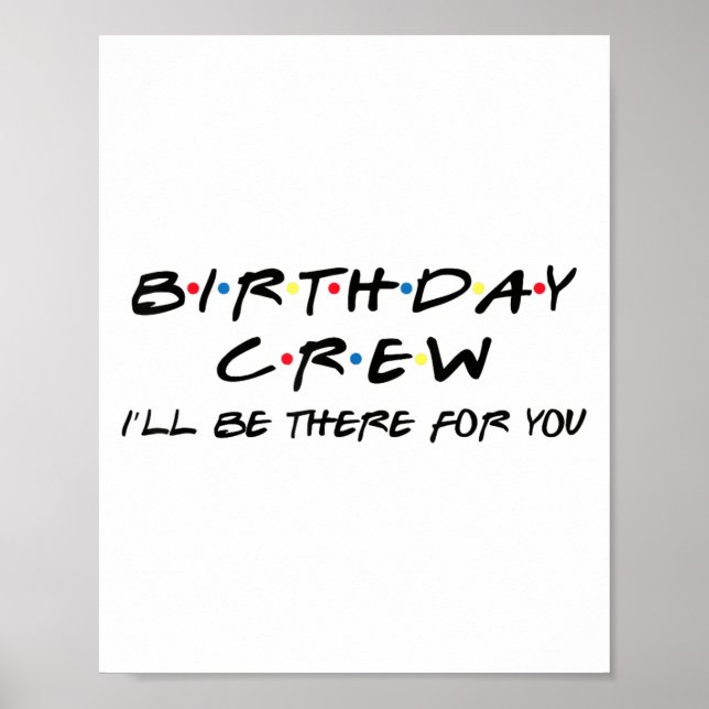 Birthday Crew Funny Birthday Squad Party  Poster (Front)