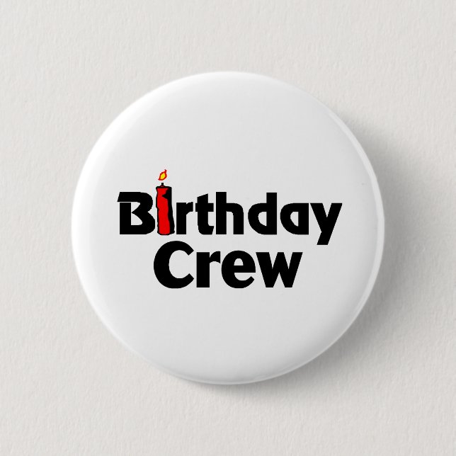 Birthday Crew Pinback Button (Front)