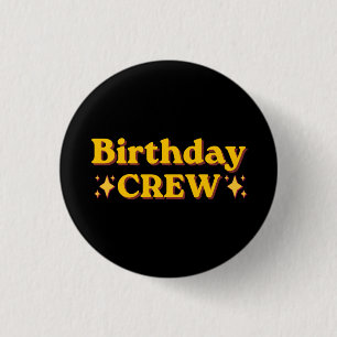 Birthday Crew Retro Button