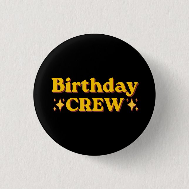 Birthday Crew Retro Button (Front)