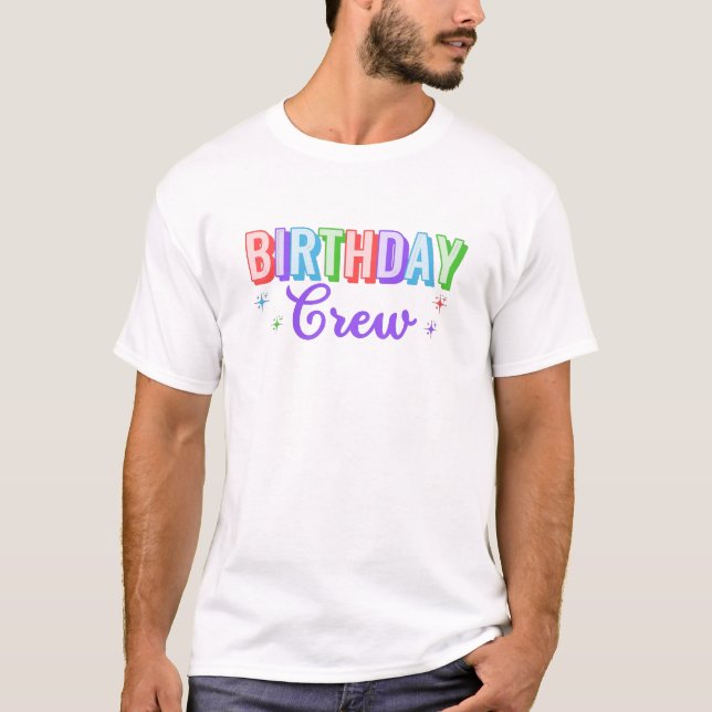 Birthday Crew T-Shirt (Front)