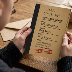 Birthday crime case Friendship Card – Case Not Cl