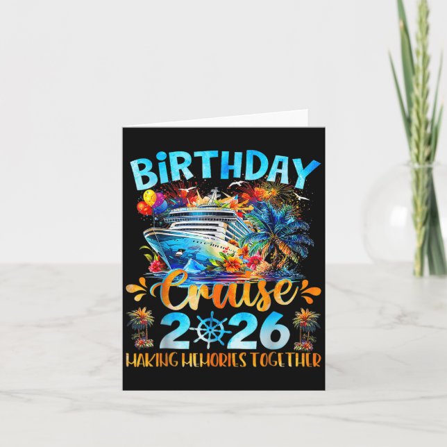 Birthday Cruise 2026 Making Memories Together Fami Card (Front)