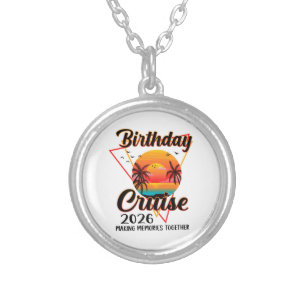 Birthday Cruise 2026 Making Memories Together Silver Plated Necklace