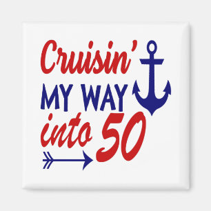 Birthday Cruise 50th birthday Magnet