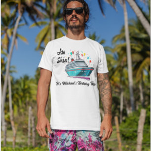Birthday Cruise Aw Ship Funny Group T-Shirt