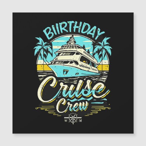 Birthday Cruise Crew