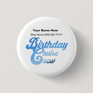 Birthday Cruise Crew Button