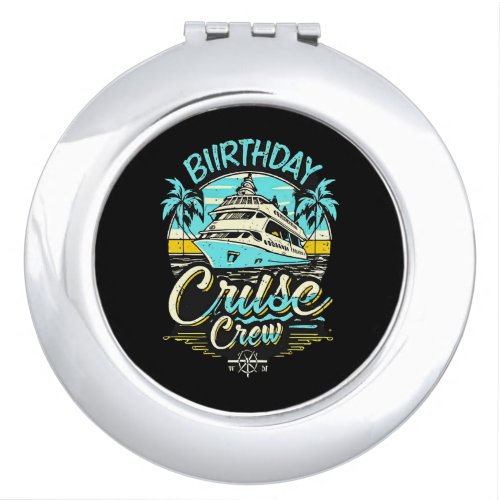 Birthday Cruise Crew Compact Mirror