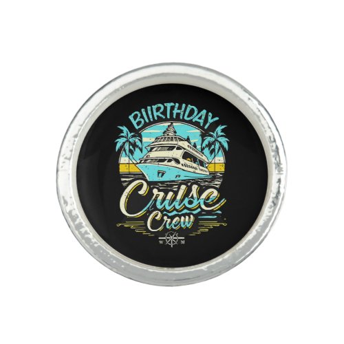 Birthday Cruise Crew Ring