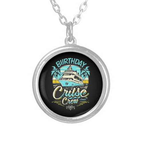 Birthday Cruise Crew Silver Plated Necklace