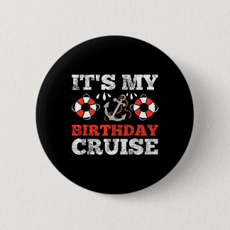 Birthday Cruise Cruising Boating Party Button