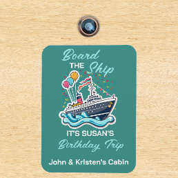 Birthday Cruise Funny Group Personalized Board  Magnet