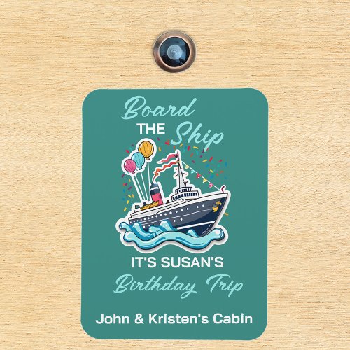 Birthday Cruise Funny Group Personalized Board  Magnet