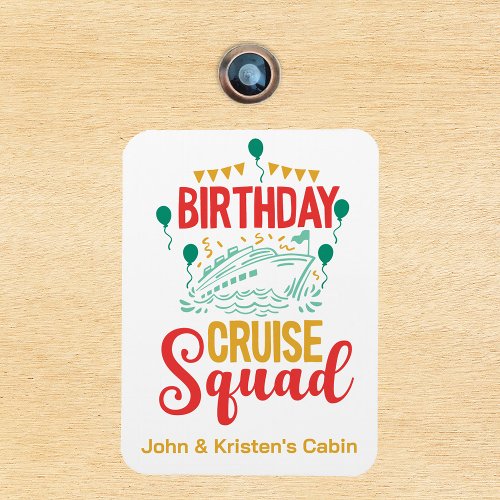 Birthday Cruise Funny Group Personalized Squad Magnet