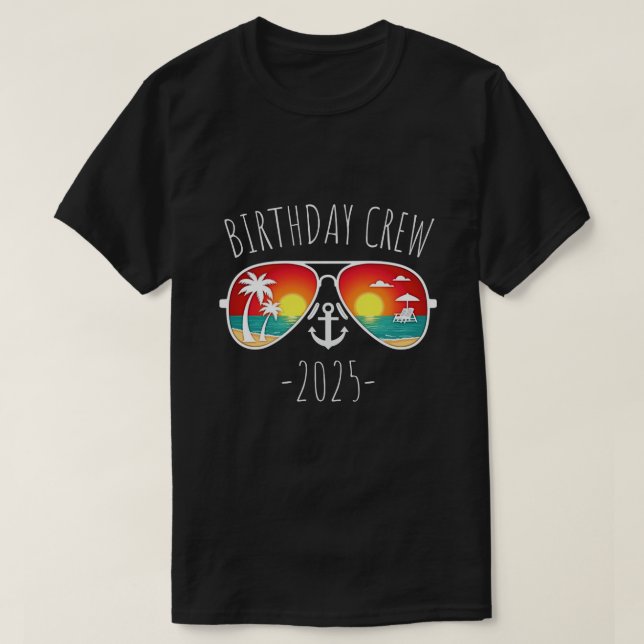 Birthday Cruise Gifts 2025 Matching Party Squad T-Shirt (Design Front)