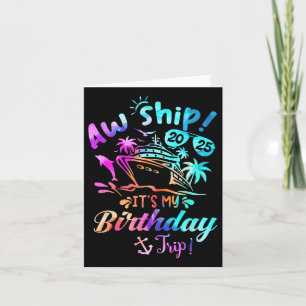 Birthday Cruise Ship Trip Summer Vacation Tees Uni Card
