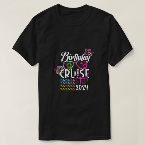 Birthday Cruise Squad 2024 T_Shirt