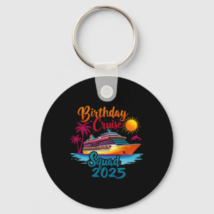 Birthday Cruise Squad 2025 Cruise Birthday Party V Keychain