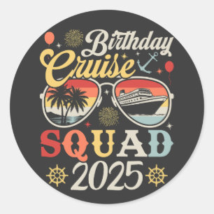 Birthday Cruise Squad 2025 Family Matching Classic Round Sticker