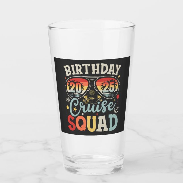 Birthday Cruise Squad 2025 Family Matching DK Glass (Front)