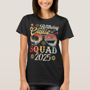 Birthday Cruise Squad 2025 Family Matching Women T-Shirt