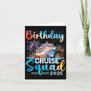 Birthday Cruise Squad 2025 It's My Birthday Party  Card