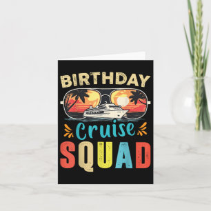 Birthday Cruise Squad 2025 Matching Cruise Birthda Card