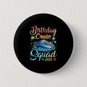 Birthday Cruise Squad 2026 Cruise Birthday Party V Button