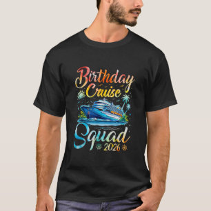 Birthday Cruise Squad 2026 Cruise Birthday Party V T-Shirt