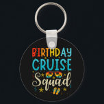 Birthday Cruise Squad Cruising Vacation circle Keychain<br><div class="desc">Birthday Cruise Squad Cruising Vacation Funny Crew Graphic design Gift Metal Circle Keychain Classic Collection.</div>