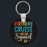 Birthday Cruise Squad Cruising Vacation circle Keychain<br><div class="desc">Birthday Cruise Squad Cruising Vacation Funny Crew Graphic design Gift Metal Circle Keychain Classic Collection.</div>