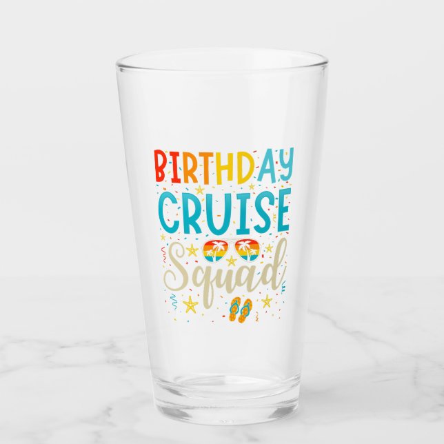 Birthday Cruise Squad Cruising Vacation Drinking Glass (Front)