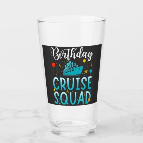 Birthday Cruise Squad Cruising Vacation Drinking Glass