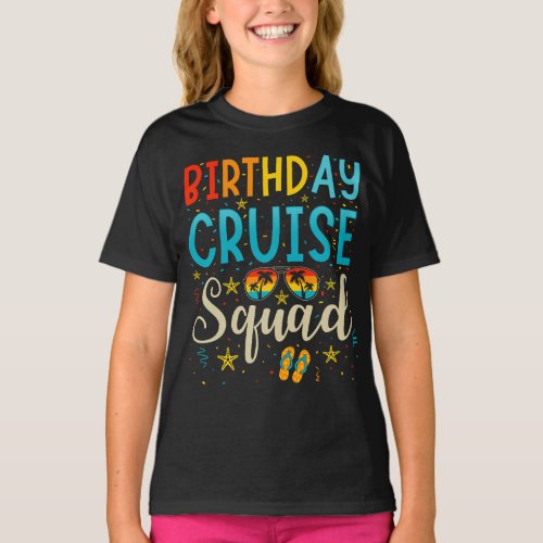 Birthday Cruise Squad Cruising Vacation Girl T_Shirt