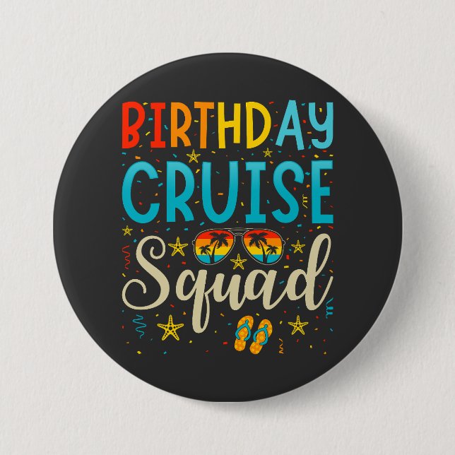 Birthday Cruise Squad Cruising Vacation Round Button (Front)